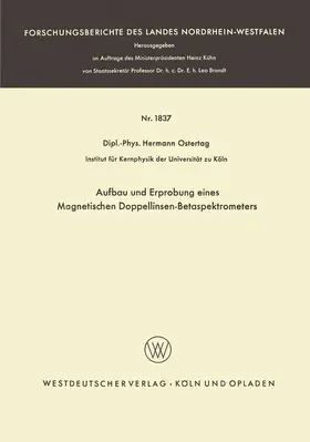 Ostertag |  Aufbau und Erprobung eines Magnetischen Doppellinsen-Betaspektrometers | Buch |  Sack Fachmedien