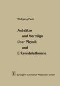 Pauli |  Pauli, W: Aufsätze und Vorträge über Physik und Erkenntnisth | Buch |  Sack Fachmedien