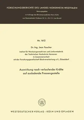 Foucher |  Auswirkung rasch verlaufender Kräfte auf ausladende Pressengestelle | Buch |  Sack Fachmedien