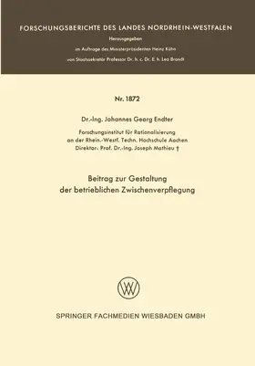 Endter |  Beitrag zur Gestaltung der betrieblichen Zwischenverpflegung | Buch |  Sack Fachmedien