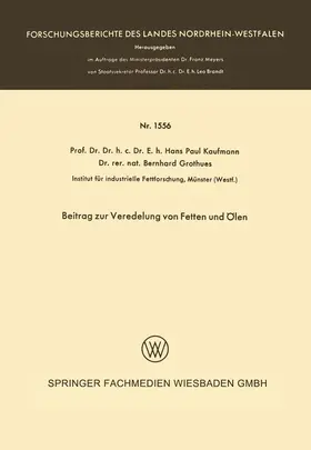 Kaufmann |  Beitrag zur Veredelung von Fetten und Ölen | Buch |  Sack Fachmedien