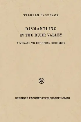 Hasenack | Dismantling in the Ruhr Valley | Buch | 978-3-663-06242-4 | sack.de