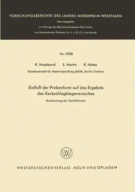 Naseband |  Einfluß der Probenform auf das Ergebnis des Kerbschlagbiegeversuches | Buch |  Sack Fachmedien