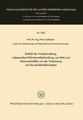 Kollmann |  Kollmann, F: Einfluß der Vorbehandlung, insbesondere Wärmevo | Buch |  Sack Fachmedien