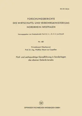 Meyer zur Capellen |  Fünf- und sechspunktige Geradführung in Sonderlagen des ebenen Gelenkvierecks | Buch |  Sack Fachmedien