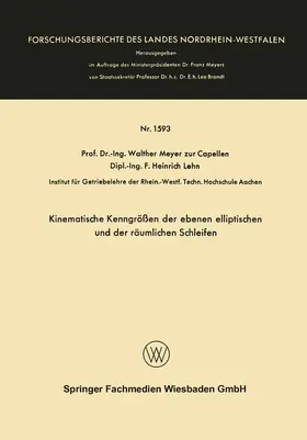Meyer zur Capellen |  Kinematische Kenngrößen der ebenen elliptischen und der räumlichen Schleifen | Buch |  Sack Fachmedien