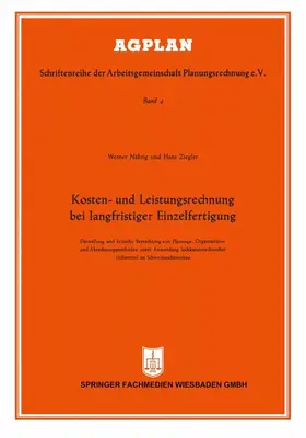 Nährig |  Kosten- und Leistungsrechnung bei langfristiger Einzelfertigung | Buch |  Sack Fachmedien