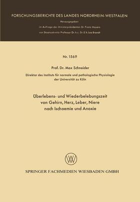 Schneider |  Schneider, M: Überlebens- und Wiederbelebungszeit von Gehirn | Buch |  Sack Fachmedien