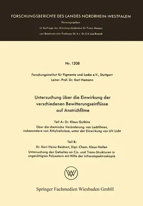 Hamann |  Untersuchung über die Einwirkung der verschiedenen Bewitterungseinflüsse auf Anstrichfilme | Buch |  Sack Fachmedien