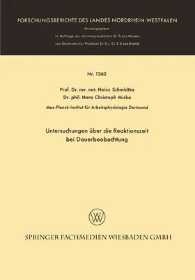 Micko / Schmidtke |  Untersuchungen über die Reaktionszeit bei Dauerbeobachtung | Buch |  Sack Fachmedien