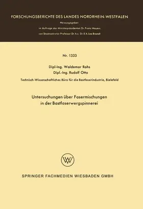 Rohs | Untersuchungen über Fasermischungen in der Bastfaserwergspinnerei | Buch | 978-3-663-06570-8 | www.sack.de