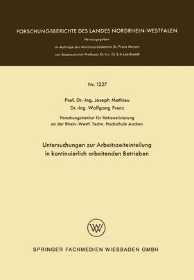 Mathieu | Mathieu, J: Untersuchungen zur Arbeitszeiteinteilung in kont | Buch | 978-3-663-06578-4 | sack.de