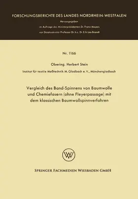 Stein |  Vergleich des Band-Spinnens von Baumwolle und Chemiefasern (ohne Fleyerpassage) mit dem klassischen Baumwollspinnverfahren | Buch |  Sack Fachmedien