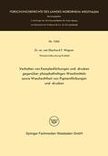 Wagner |  Wagner, E: Verhalten von Komplexfärbungen und -drucken gegen | Buch |  Sack Fachmedien