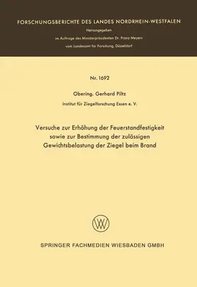 Piltz |  Versuche zur Erhöhung der Feuerstandfestigkeit sowie zur Bestimmung der zulässigen Gewichtsbelastung der Ziegel beim Brand | Buch |  Sack Fachmedien