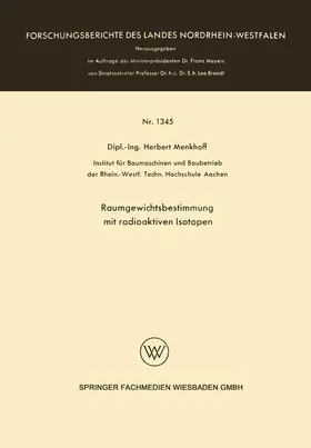 Menkhoff | Raumgewichtsbestimmung mit radioaktiven Isotopen | Buch | 978-3-663-06662-0 | www.sack.de