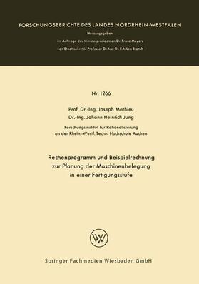 Mathieu | Mathieu, J: Rechenprogramm und Beispielrechnung zur Planung | Buch | 978-3-663-06667-5 | sack.de