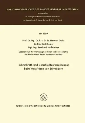 Opitz |  Schnittkraft- und Verschleißuntersuchungen beim Walzfräsen von Stirnrädern | Buch |  Sack Fachmedien