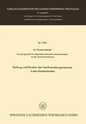 Mandt |  Stellung und Struktur der Textilveredlungsindustrie in den Niederlanden | Buch |  Sack Fachmedien