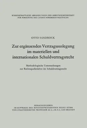 Sandrock |  Zur ergänzenden Vertragsauslegung im materiellen und internationalen Schuldvertragsrecht | Buch |  Sack Fachmedien