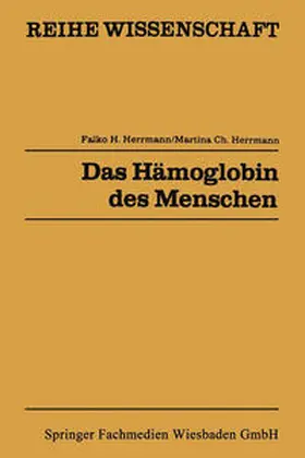 Herrmann |  Das Hämoglobin des Menschen | eBook | Sack Fachmedien