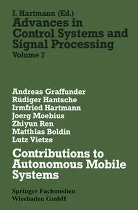 Graffunder / Hantsche / Hartmann |  Contributions to Autonomous Mobile Systems | eBook | Sack Fachmedien