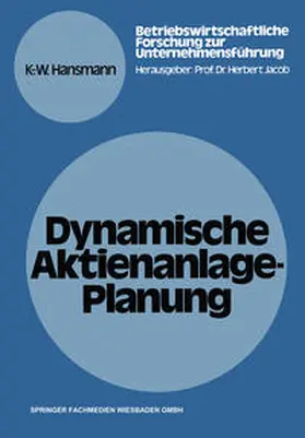 Hansmann |  Dynamische Aktienanlage-Planung | eBook | Sack Fachmedien