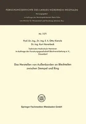 Kienzle |  Das Herstellen von Außenborden an Blechteilen zwischen Stempel und Ring | eBook | Sack Fachmedien