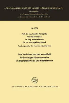 Konopicky |  Das Verhalten und der Verschleiß hochwertiger Schamottesteine im Hochofenschacht und Hochofenrast | eBook | Sack Fachmedien