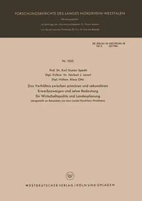Specht |  Das Verhältnis zwischen primären und sekundären Erwerbszweigen und seine Bedeutung für Wirtschaftspolitik und Landesplanung | eBook | Sack Fachmedien
