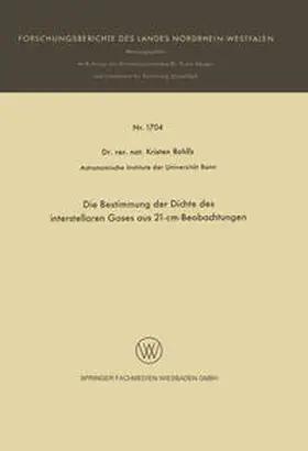 Rohlfs |  Die Bestimmung der Dichte des interstellaren Gases aus 21-cm-Beobachtungen | eBook | Sack Fachmedien