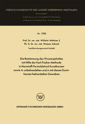 Weltzien |  Die Bestimmung des Wassergehaltes mit Hilfe der Karl-Fischer-Methode in Harnstoff-Formaldehyd-Kunstharzen sowie in unbehandelten und in mit diesen Kunstharzen behandelten Geweben | eBook | Sack Fachmedien