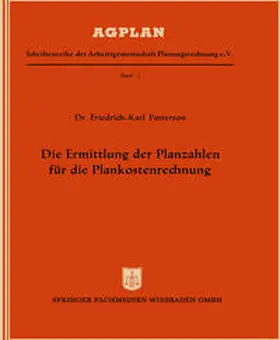 Patterson |  Die Ermittlung der Planzahlen für die Plankostenrechnung | eBook | Sack Fachmedien