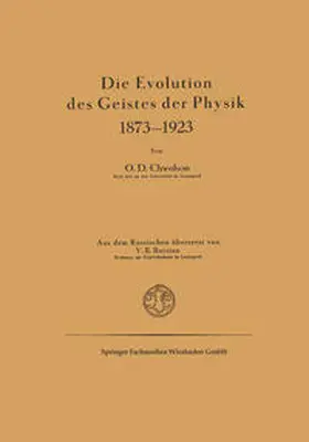 Chvol'son |  Die Evolution des Geistes der Physik 1873-1923 | eBook | Sack Fachmedien