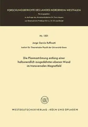 Ruffinatti | Die Plasmaströmung entlang einer halbunendlich ausgedehnten ebenen Wand im transversalen Magnetfeld | E-Book | www.sack.de