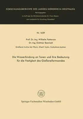 Patterson |  Die Wasserbindung an Tonen und ihre Bedeutung für die Festigkeit des Gießereiformsandes | eBook | Sack Fachmedien