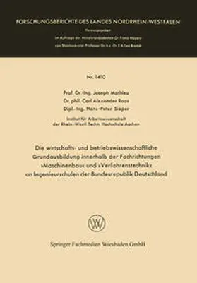 Mathieu |  Die wirtschafts- und betriebswissenschaftliche Grundausbildung innerhalb der Fachrichtungen »Maschinenbau« und »Verfahrenstechnik« an Ingenieurschulen der Bundesrepublik Deutschland | eBook | Sack Fachmedien