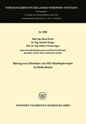 Krone | Beitrag zum Schmelzen von NiCr-Basislegierungen im Hochvakuum | E-Book | www.sack.de
