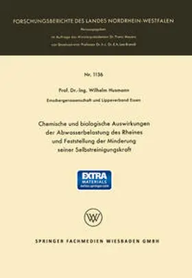 Husmann |  Chemische und biologische Auswirkungen der Abwasserbelastung des Rheines und Feststellung der Minderung seiner Selbstreinigungskraft | eBook | Sack Fachmedien