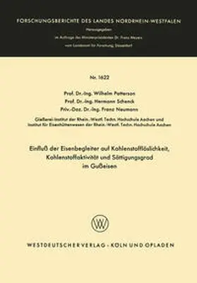 Patterson |  Einfluß der Eisenbegleiter auf Kohlenstofflöslichkeit, Kohlenstoffaktivität und Sättigungsgrad im Gußeisen | eBook | Sack Fachmedien