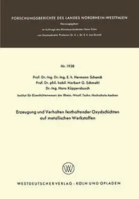 Schenck | Erzeugung und Verhalten festhaftender Oxydschichten auf metallischen Werkstoffen | E-Book | www.sack.de