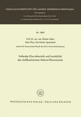 Ecker |  Fallende Charakteristik und Instabilität der stoßbestimmten Helium-Plasmasäule | eBook | Sack Fachmedien