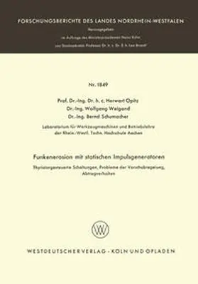 Opitz | Funkenerosion mit statischen Impulsgeneratoren | E-Book | www.sack.de