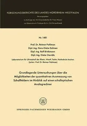 Pohlman / Bohnen / Brinkmann |  Grundlegende Untersuchungen über die Möglichkeiten der quantitativen Ausmessung von Schallfeldern im Hinblick auf einen schalloptischen Analogrechner | eBook | Sack Fachmedien