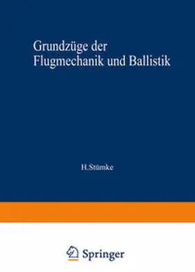 Stümke | Grundzüge der Flugmechanik und Ballistik | E-Book | www.sack.de