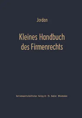 Jordan | Kleines Handbuch des Firmenrechts | E-Book | www.sack.de