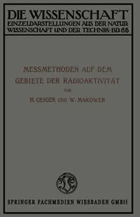 Geiger |  Meßmethoden auf dem Gebiete der Radioaktivität | eBook | Sack Fachmedien