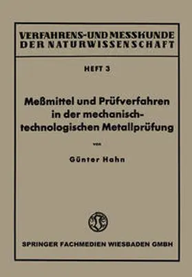 Hahn | Meßmittel und Prüfverfahren in der mechanisch-technologischen Metallprüfung | E-Book | www.sack.de