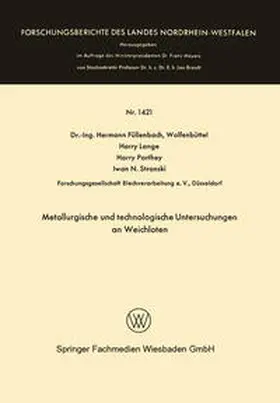 Füllenbach / Lange / Parthey |  Metallurgische und technologische Untersuchungen an Weichloten | eBook | Sack Fachmedien