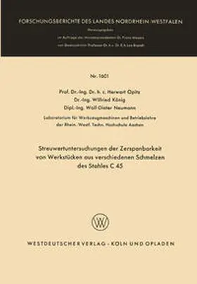 Opitz | Streuwertuntersuchungen der Zerspanbarkeit von Werkstücken aus verschiedenen Schmelzen des Stahles C 45 | E-Book | www.sack.de